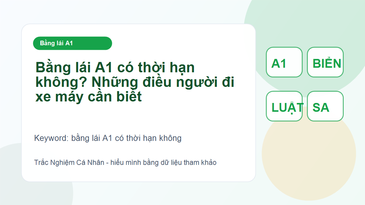 Bằng lái A1 có thời hạn không? Những điều người đi xe máy cần biết - bằng lái A1 có thời hạn không