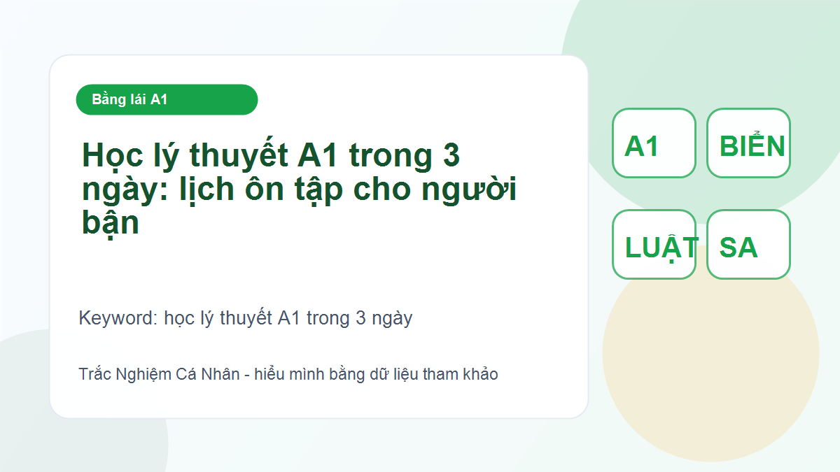 Học lý thuyết A1 trong 3 ngày: lịch ôn tập cho người bận - học lý thuyết A1 trong 3 ngày